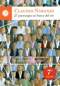 27 personajes en busca del ser - libro -Claudo Naranjo